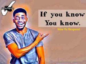 Responses to "if You Know You Know"