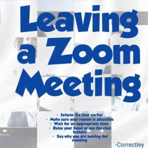 How to Politely Excuse Yourself From a Zoom Meeting
