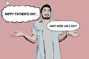 Responses to Happy Father’s Day