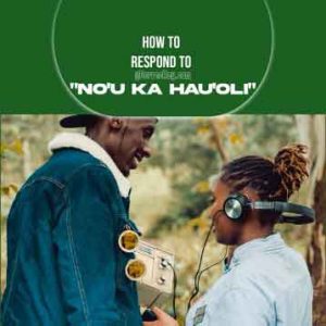 Nou Ka Hau’Oli Meaning