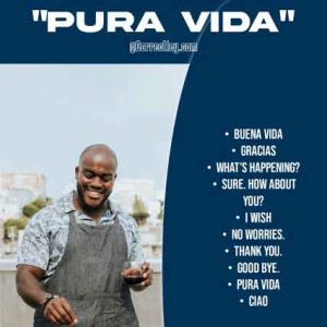 How to Respond to Pura Vida