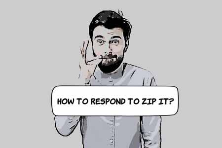 Best Replies for Zip It