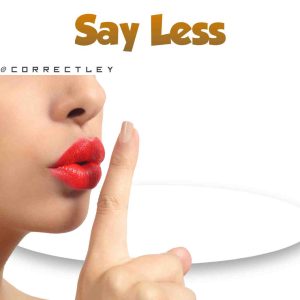 Responses To “Say less”