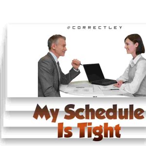 Other Ways to Say "My schedule is Tight"