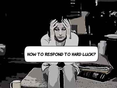 Best Responses to Hard Luck