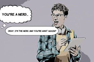 Clever Comebacks to Being Called a Nerd