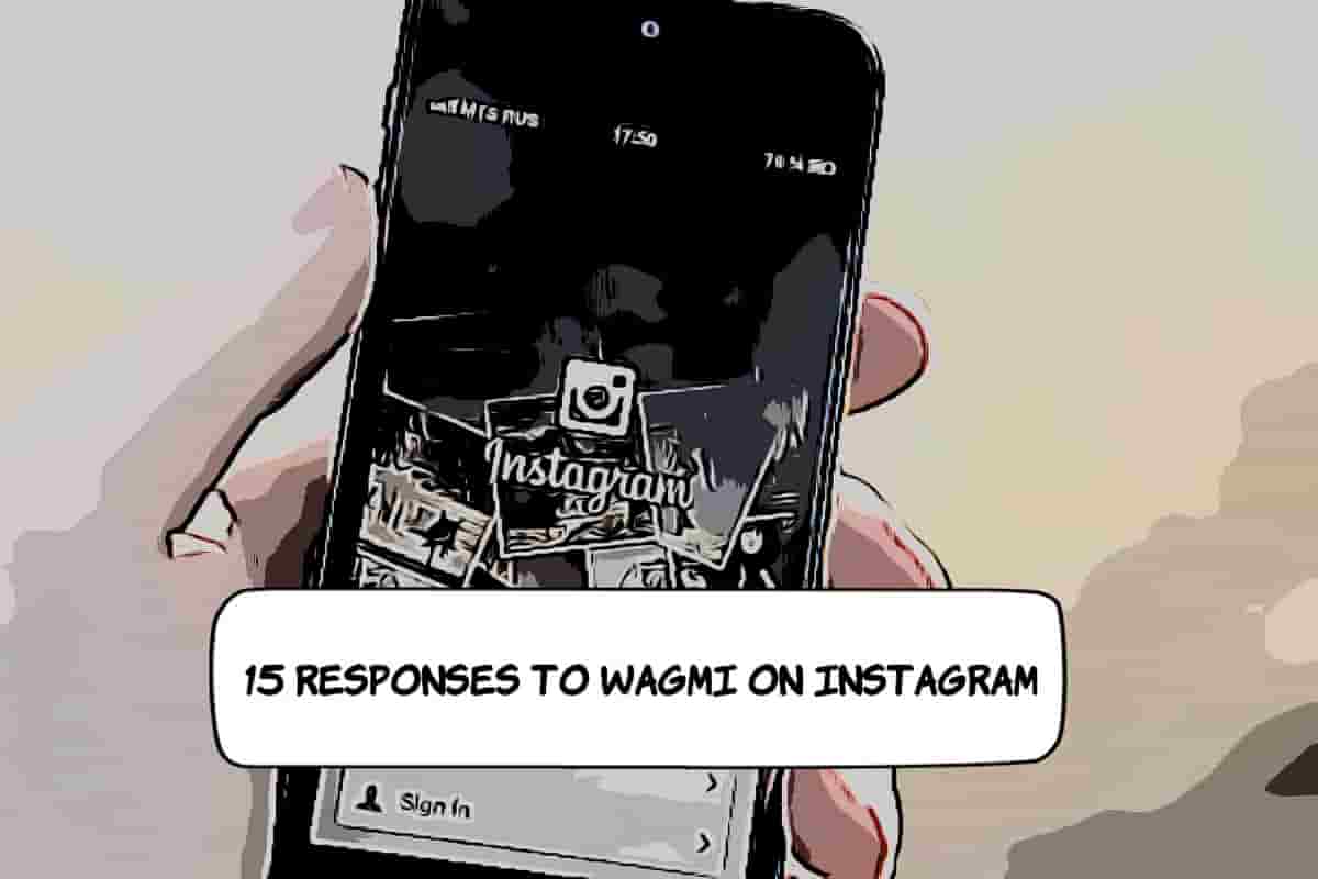 Best Responses to Wagmi on Instagram