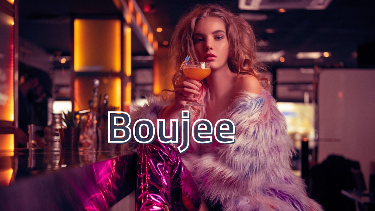 Boujee meaning Blog banner